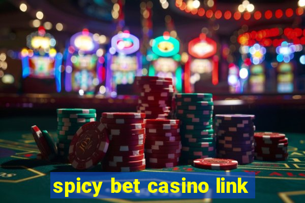 spicy bet casino link