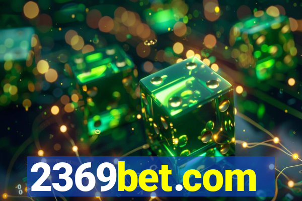 2369bet.com