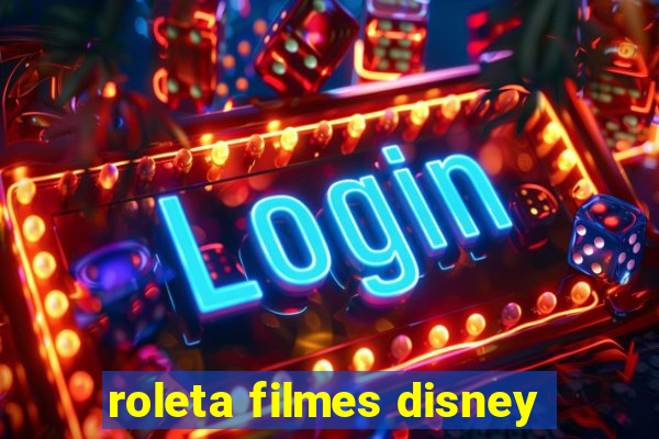 roleta filmes disney