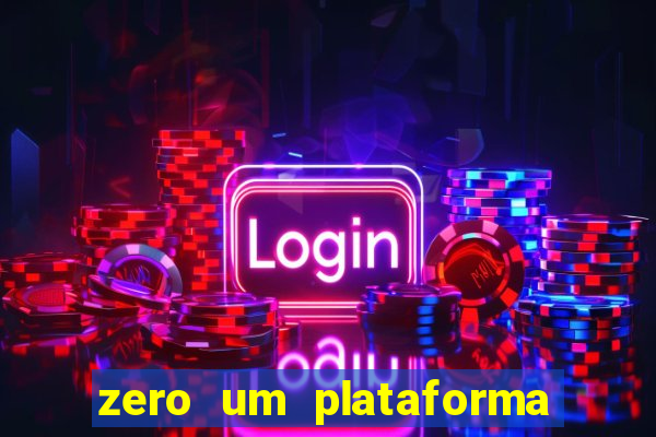 zero um plataforma de jogos