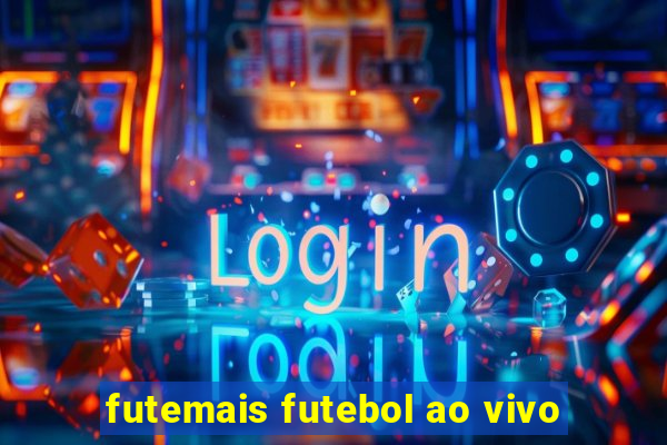 futemais futebol ao vivo