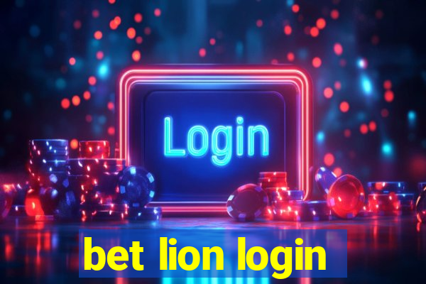 bet lion login