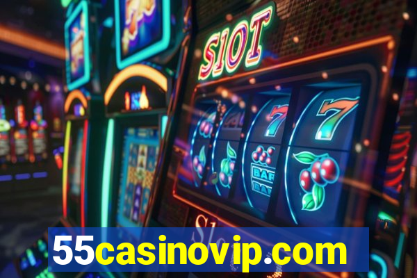 55casinovip.com