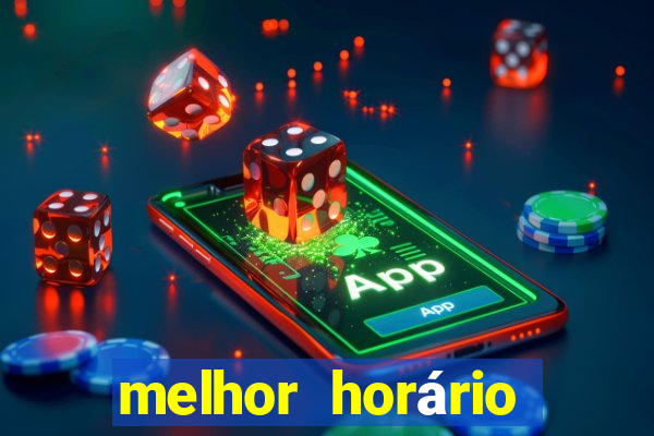 melhor horário para jogar fortune tiger de tarde