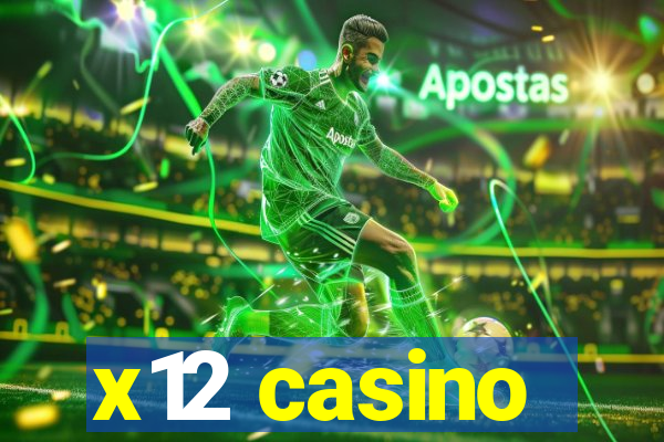 x12 casino