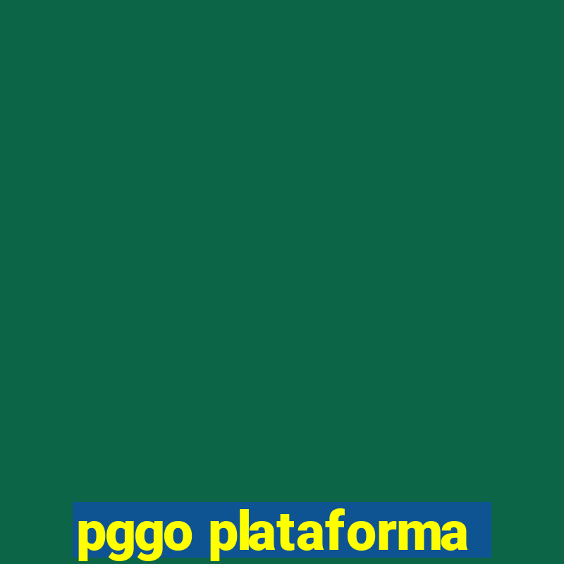 pggo plataforma