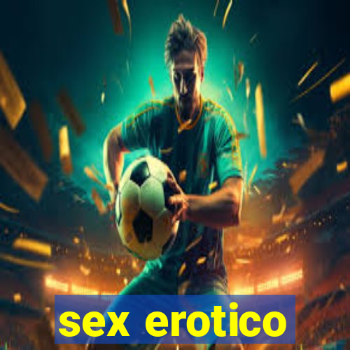 sex erotico