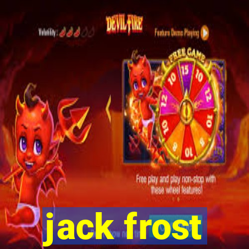 jack frost