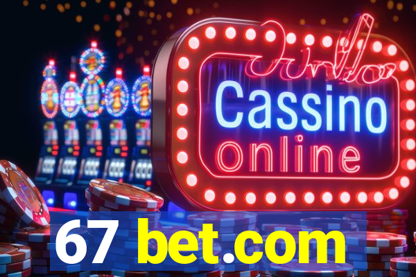 67 bet.com