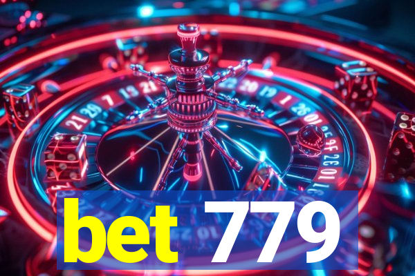 bet 779