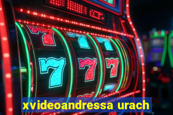 xvideoandressa urach