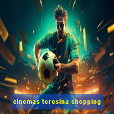 cinemas teresina shopping