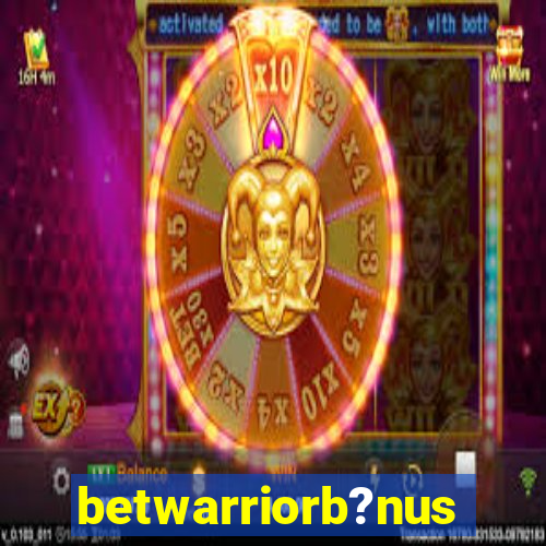 betwarriorb?nus