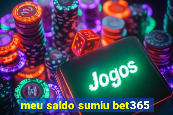 meu saldo sumiu bet365