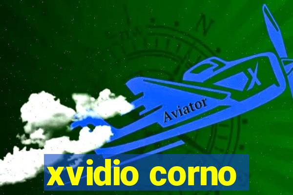 xvidio corno