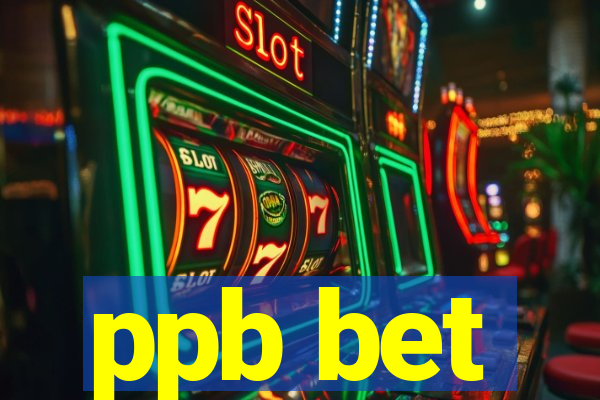 ppb bet