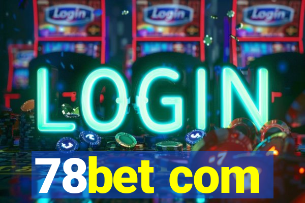 78bet com