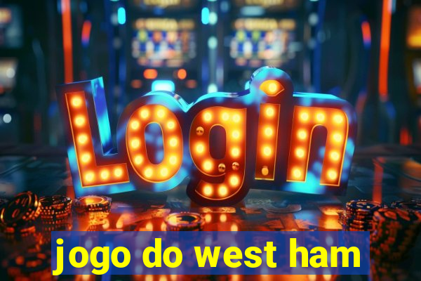 jogo do west ham