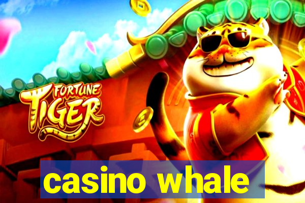 casino whale