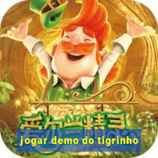 jogar demo do tigrinho