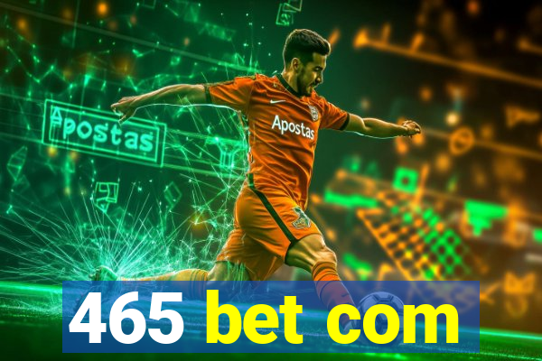 465 bet com