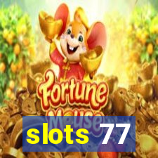 slots 77