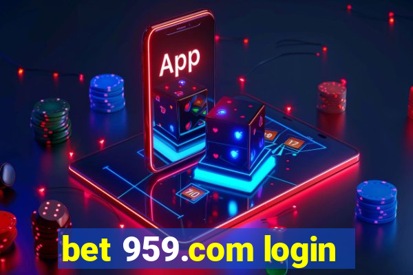 bet 959.com login