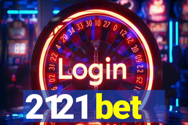 2121 bet