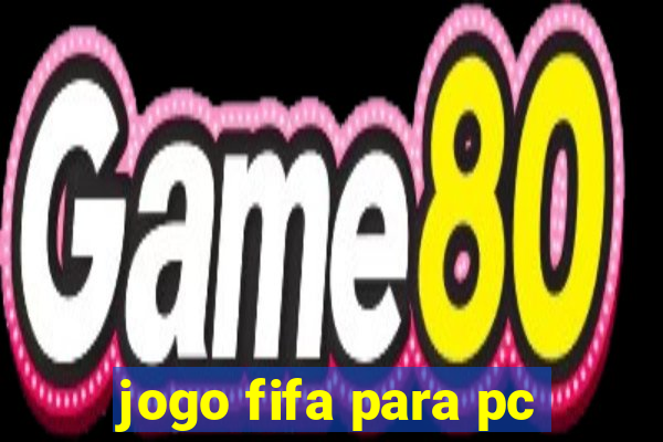 jogo fifa para pc