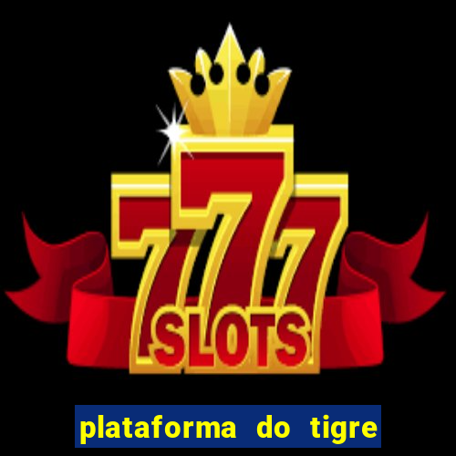 plataforma do tigre de 5 reais