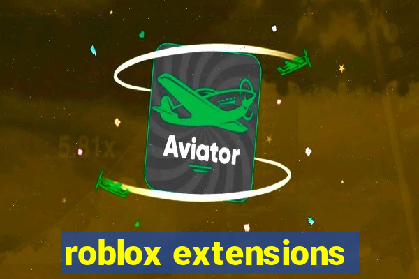 roblox extensions