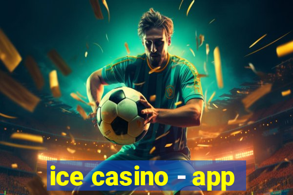 ice casino - app