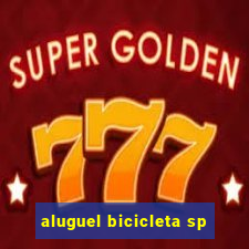 aluguel bicicleta sp