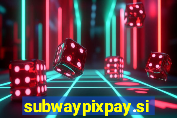 subwaypixpay.site