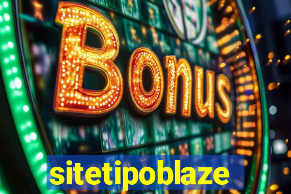 sitetipoblaze