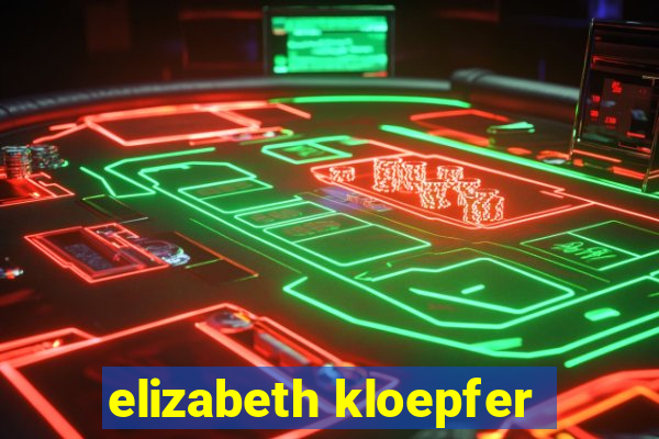 elizabeth kloepfer