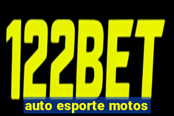 auto esporte motos