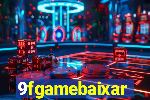 9fgamebaixar