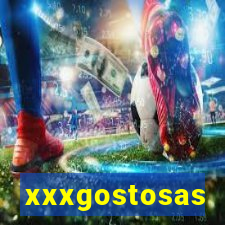 xxxgostosas