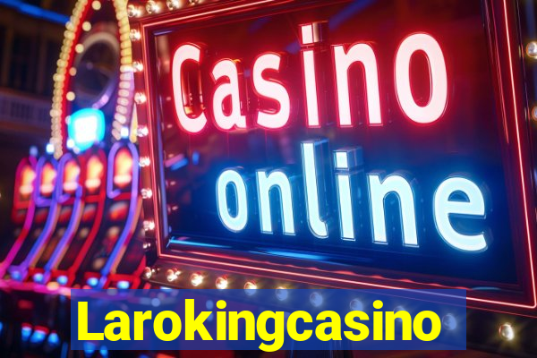 Larokingcasino