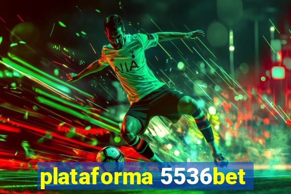 plataforma 5536bet