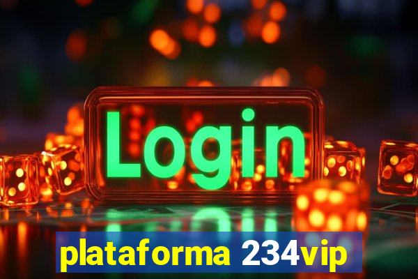 plataforma 234vip