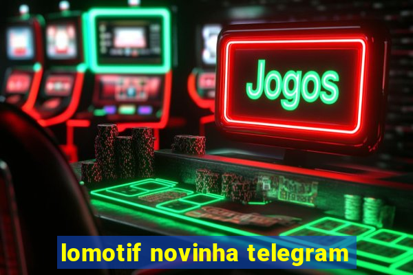 lomotif novinha telegram