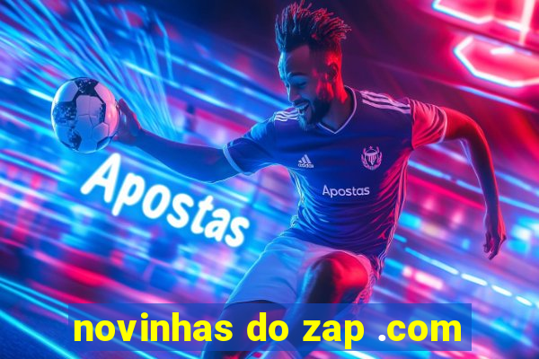 novinhas do zap .com