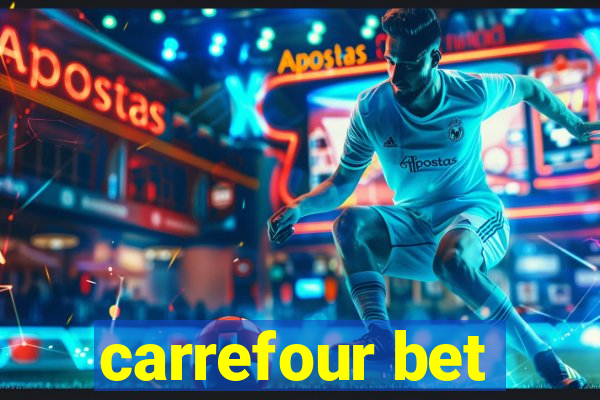 carrefour bet