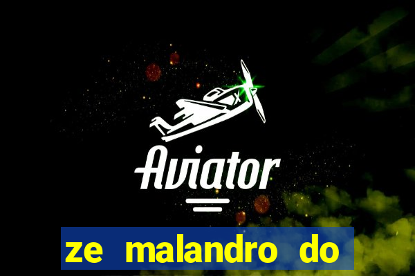 ze malandro do cruzeiro das almas