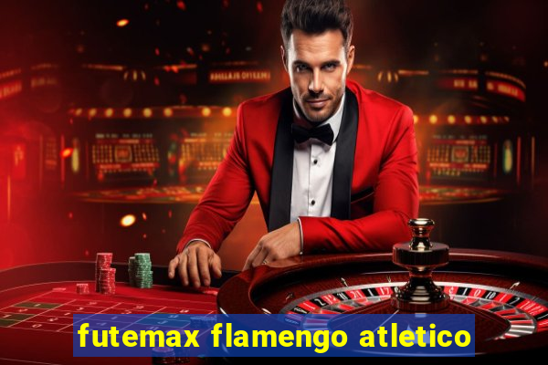 futemax flamengo atletico