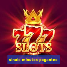 sinais minutos pagantes