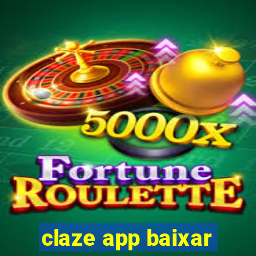 claze app baixar