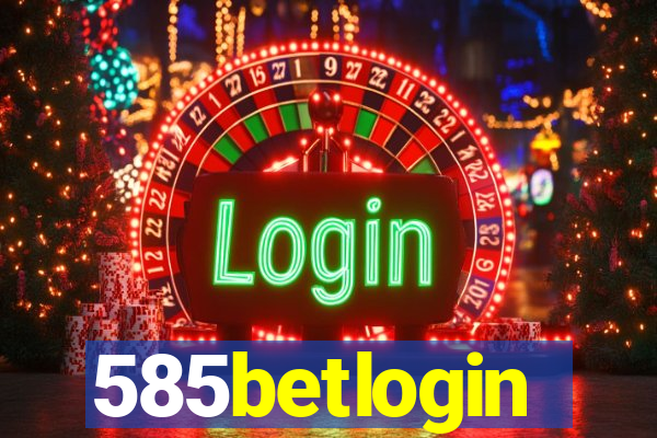 585betlogin